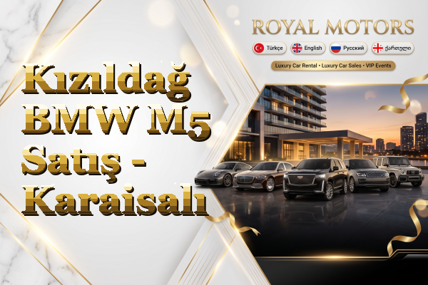 Kızıldağ BMW M5 Satış - Karaisalı