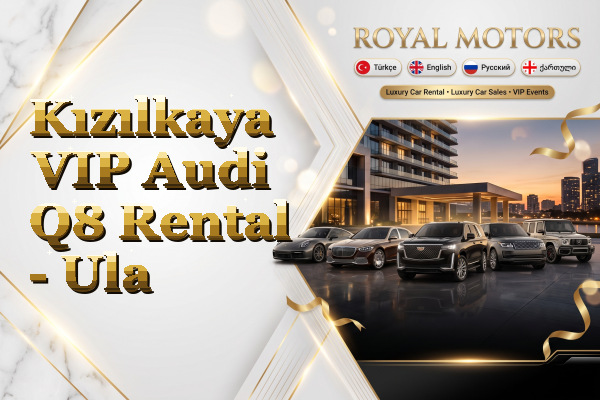 Kızılkaya VIP Audi Q8 Rental - Ula