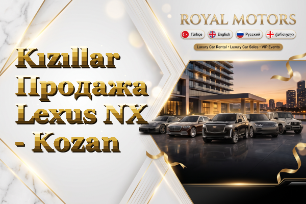 Kızıllar Продажа Lexus NX - Kozan