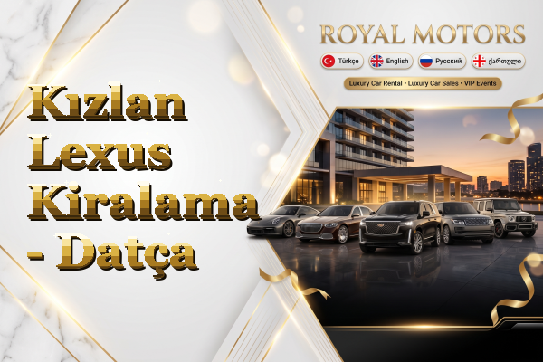 Kızlan Lexus Kiralama - Datça