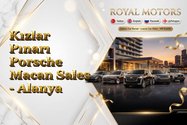 Kızlar Pınarı Porsche Macan Sales - Alanya