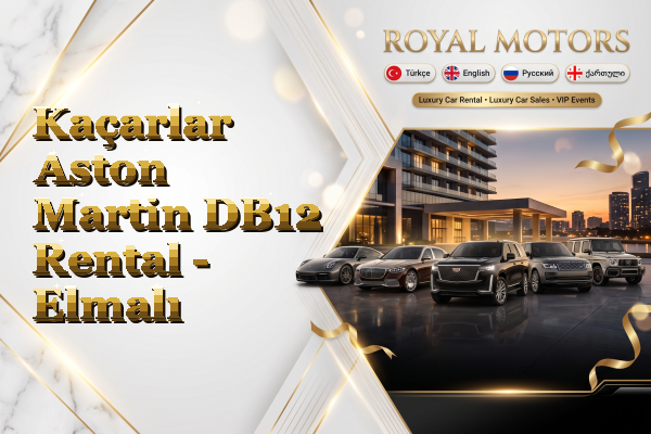 Kaçarlar Aston Martin DB12 Rental - Elmalı