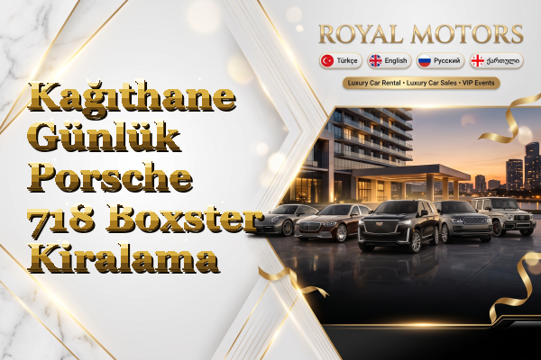 Kağıthane Günlük Porsche 718 Boxster Kiralama