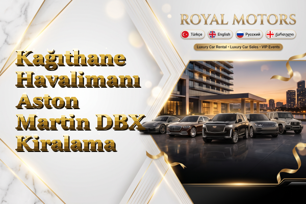 Kağıthane Havalimanı Aston Martin DBX Kiralama