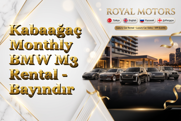Kabaağaç Monthly BMW M3 Rental - Bayındır