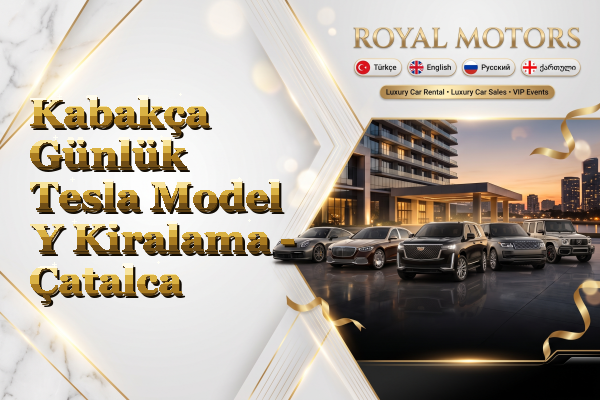 Kabakça Günlük Tesla Model Y Kiralama - Çatalca