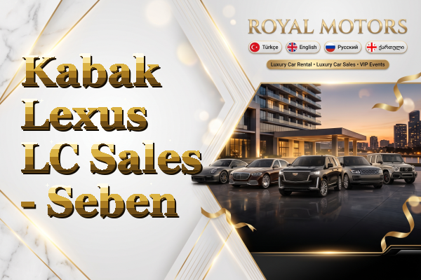 Kabak Lexus LC Sales - Seben