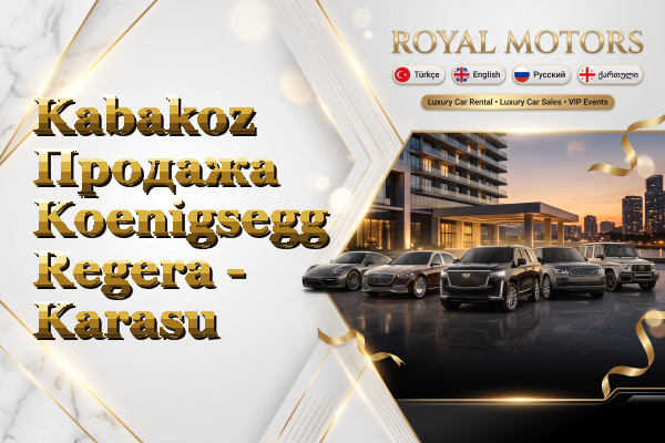 Kabakoz Продажа Koenigsegg Regera - Karasu