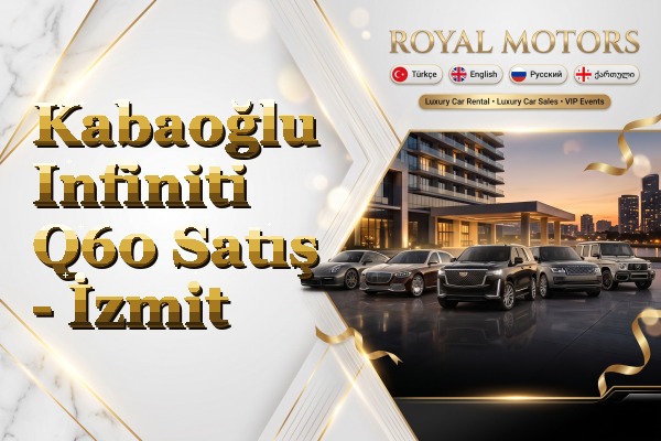 Kabaoğlu Infiniti Q60 Satış - İzmit