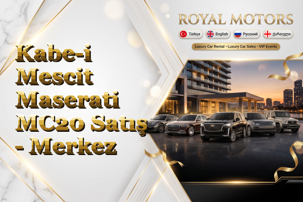 Kabe-i Mescit Maserati MC20 Satış - Merkez