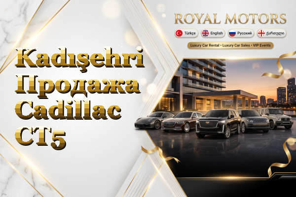 Kadışehri Продажа Cadillac CT5