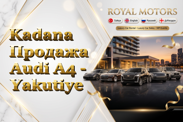 Kadana Продажа Audi A4 - Yakutiye