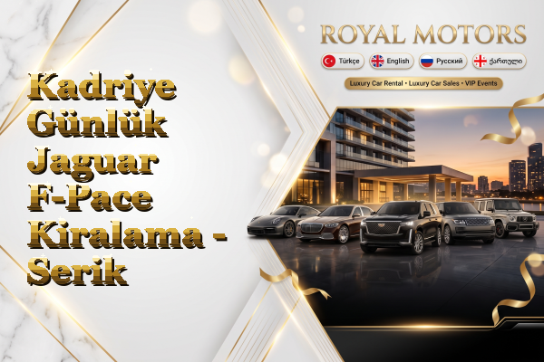 Kadriye Günlük Jaguar F-Pace Kiralama - Serik