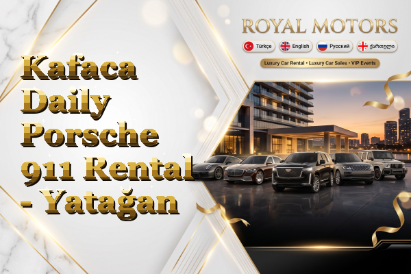 Kafaca Daily Porsche 911 Rental - Yatağan