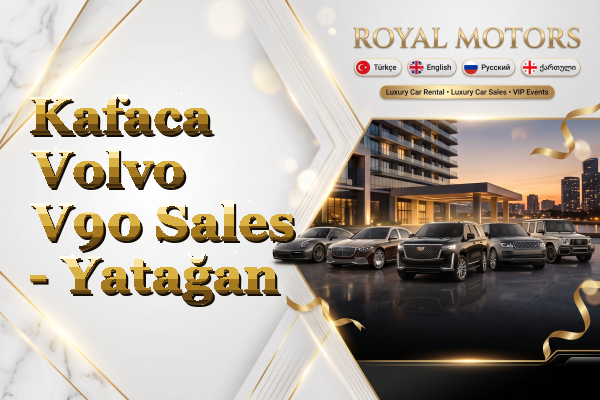 Kafaca Volvo V90 Sales - Yatağan