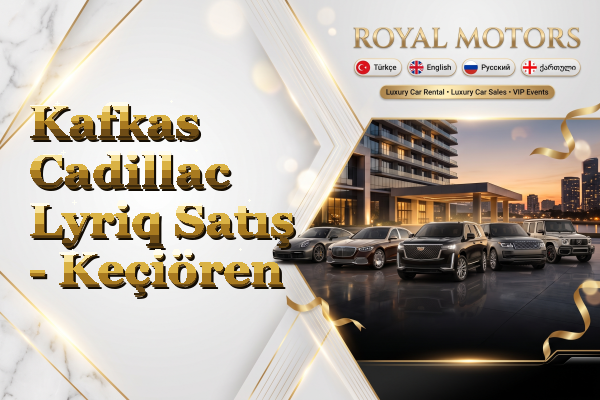 Kafkas Cadillac Lyriq Satış - Keçiören