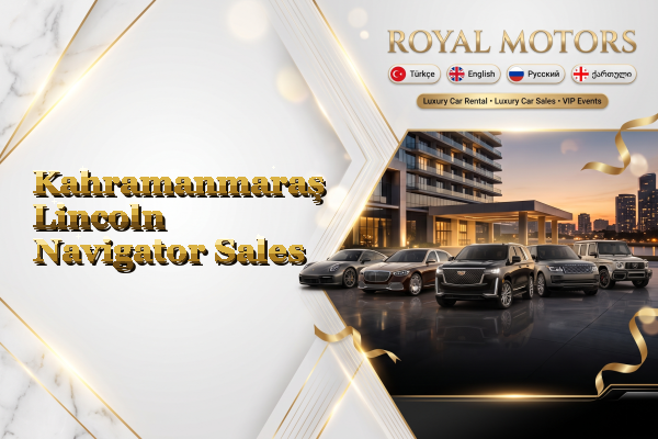 Kahramanmaraş Lincoln Navigator Sales