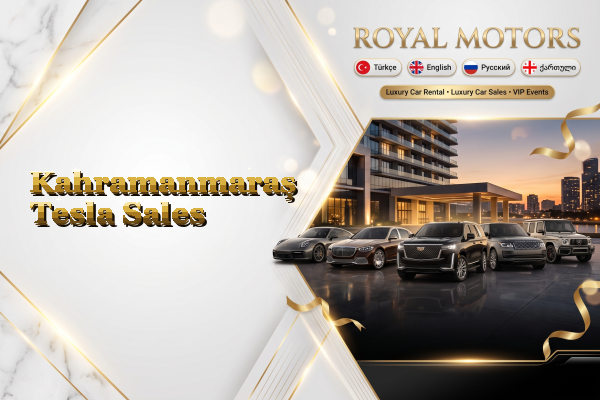 Kahramanmaraş Tesla Sales