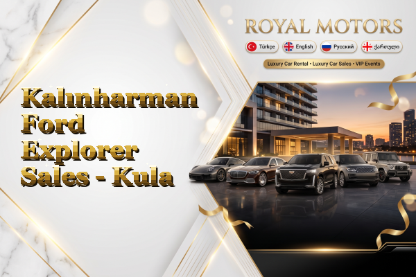 Kalınharman Ford Explorer Sales - Kula