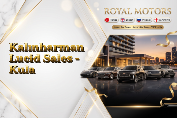 Kalınharman Lucid Sales - Kula