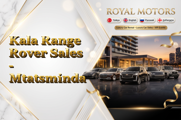 Kala Range Rover Sales - Mtatsminda
