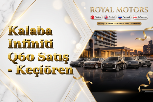 Kalaba Infiniti Q60 Satış - Keçiören