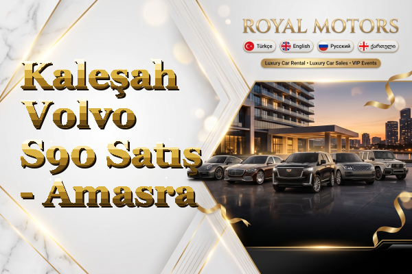 Kaleşah Volvo S90 Satış - Amasra