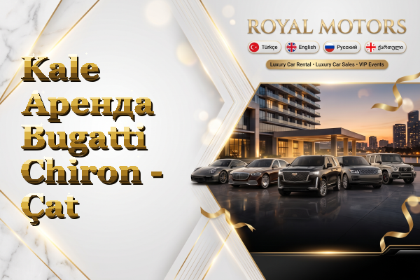 Kale Аренда Bugatti Chiron - Çat