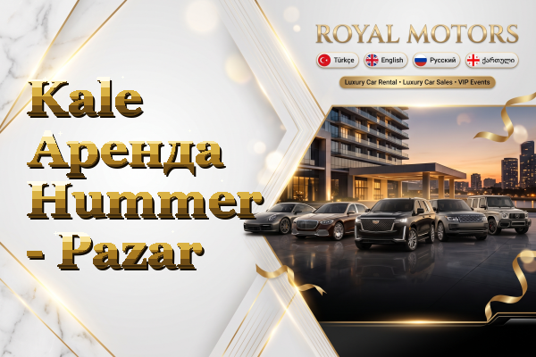 Kale Аренда Hummer - Pazar