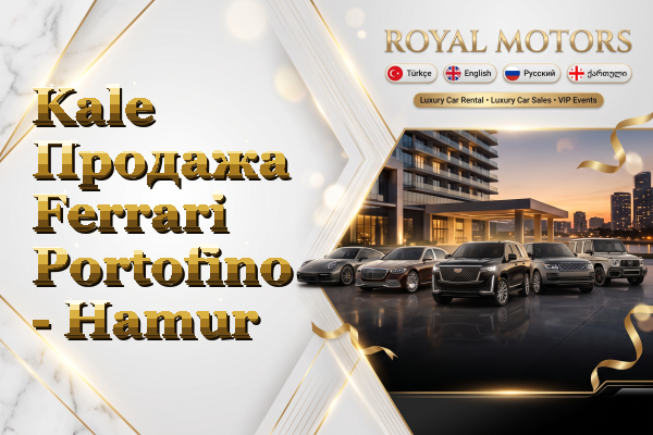 Kale Продажа Ferrari Portofino - Hamur