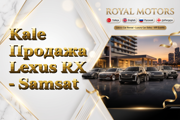 Kale Продажа Lexus RX - Samsat
