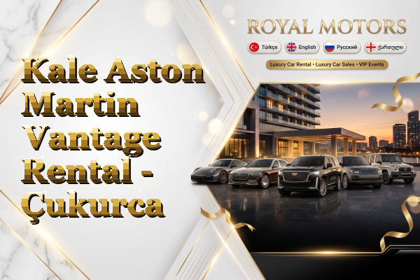 Kale Aston Martin Vantage Rental - Çukurca