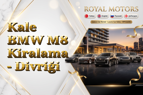 Kale BMW M8 Kiralama - Divriği