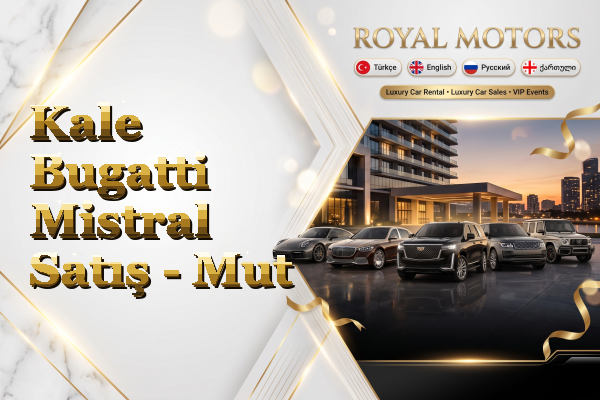 Kale Bugatti Mistral Satış - Mut