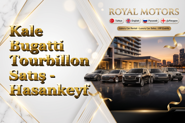 Kale Bugatti Tourbillon Satış - Hasankeyf
