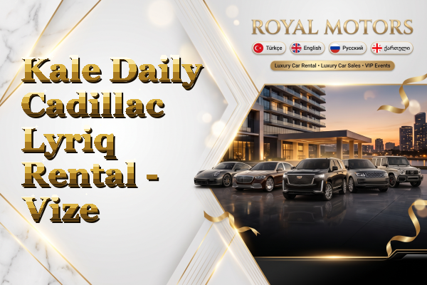 Kale Daily Cadillac Lyriq Rental - Vize