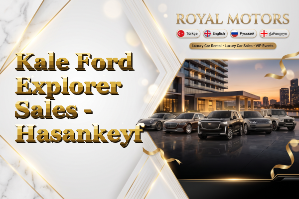 Kale Ford Explorer Sales - Hasankeyf