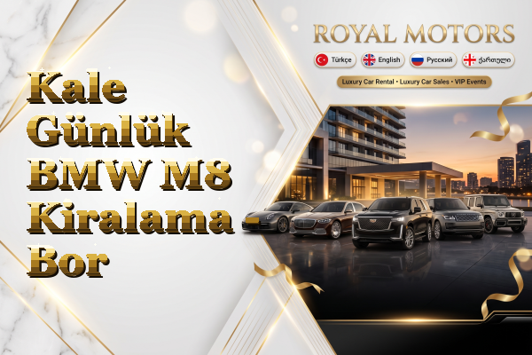 Kale Günlük BMW M8 Kiralama - Bor