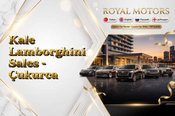 Kale Lamborghini Sales - Çukurca