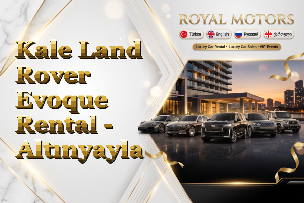 Kale Land Rover Evoque Rental - Altınyayla