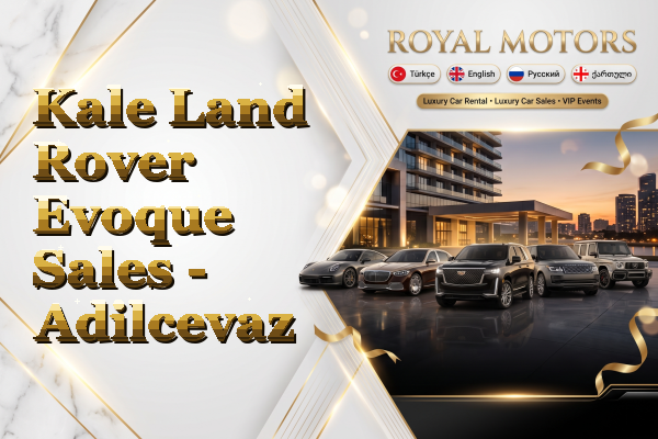Kale Land Rover Evoque Sales - Adilcevaz