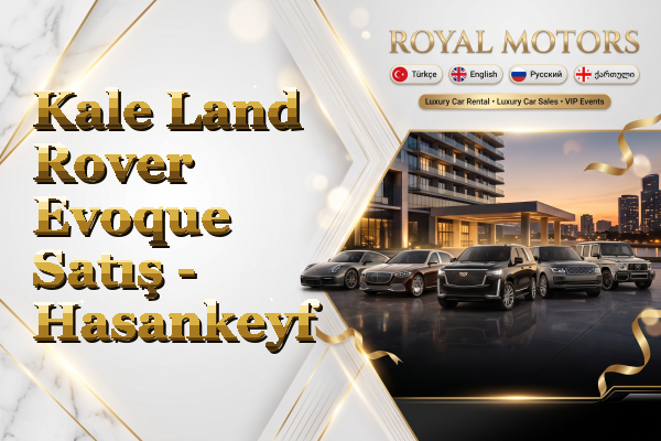 Kale Land Rover Evoque Satış - Hasankeyf