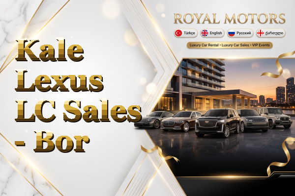 Kale Lexus LC Sales - Bor