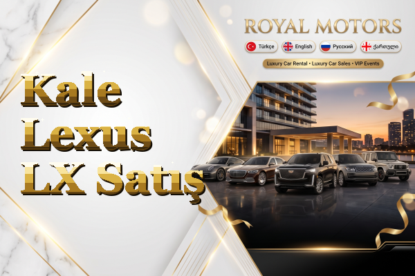 Kale Lexus LX Satış