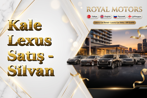 Kale Lexus Satış - Silvan