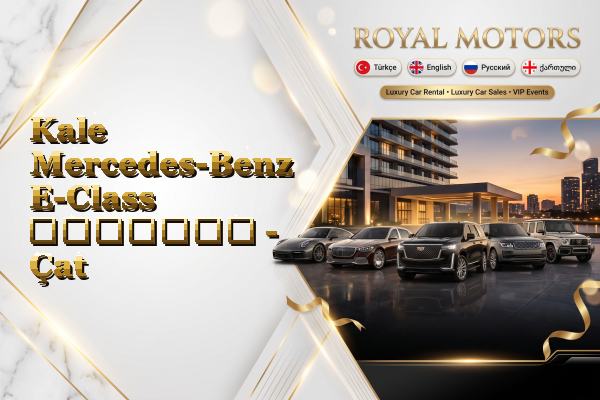 Kale Mercedes-Benz E-Class გაყიდვა - Çat