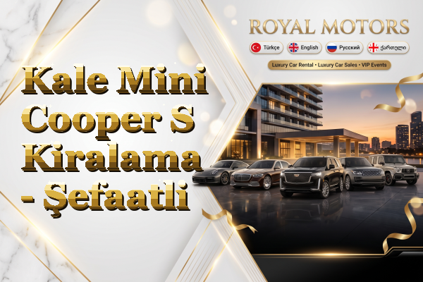Kale Mini Cooper S Kiralama - Şefaatli