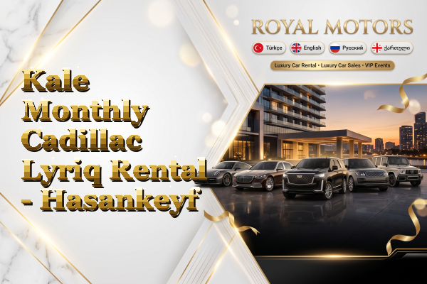 Kale Monthly Cadillac Lyriq Rental - Hasankeyf