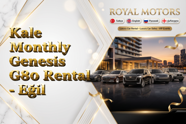 Kale Monthly Genesis G80 Rental - Eğil