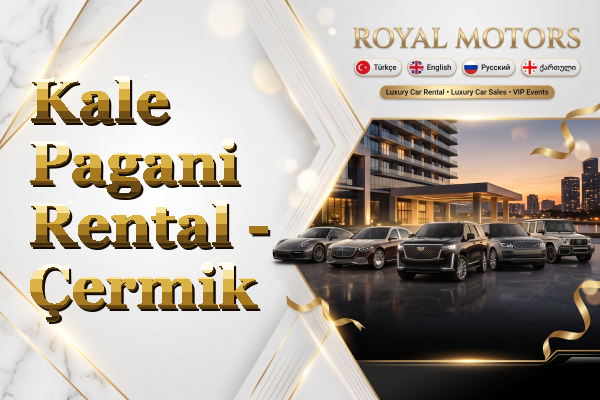 Kale Pagani Rental - Çermik